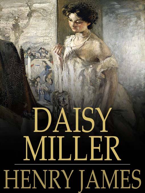 Title details for Daisy Miller by Henry James - Available